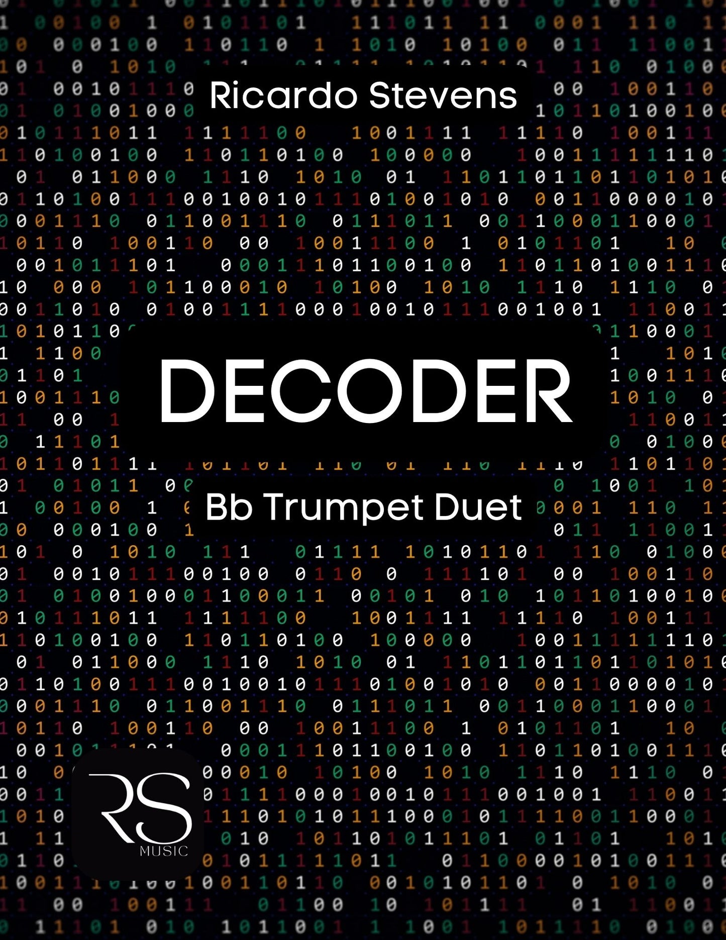 Cover page of the sheet music titled 'Decoder' for Bb Trumpet Duet, featuring a black and white design with text and the artist's logo by Ricardo-Stevens