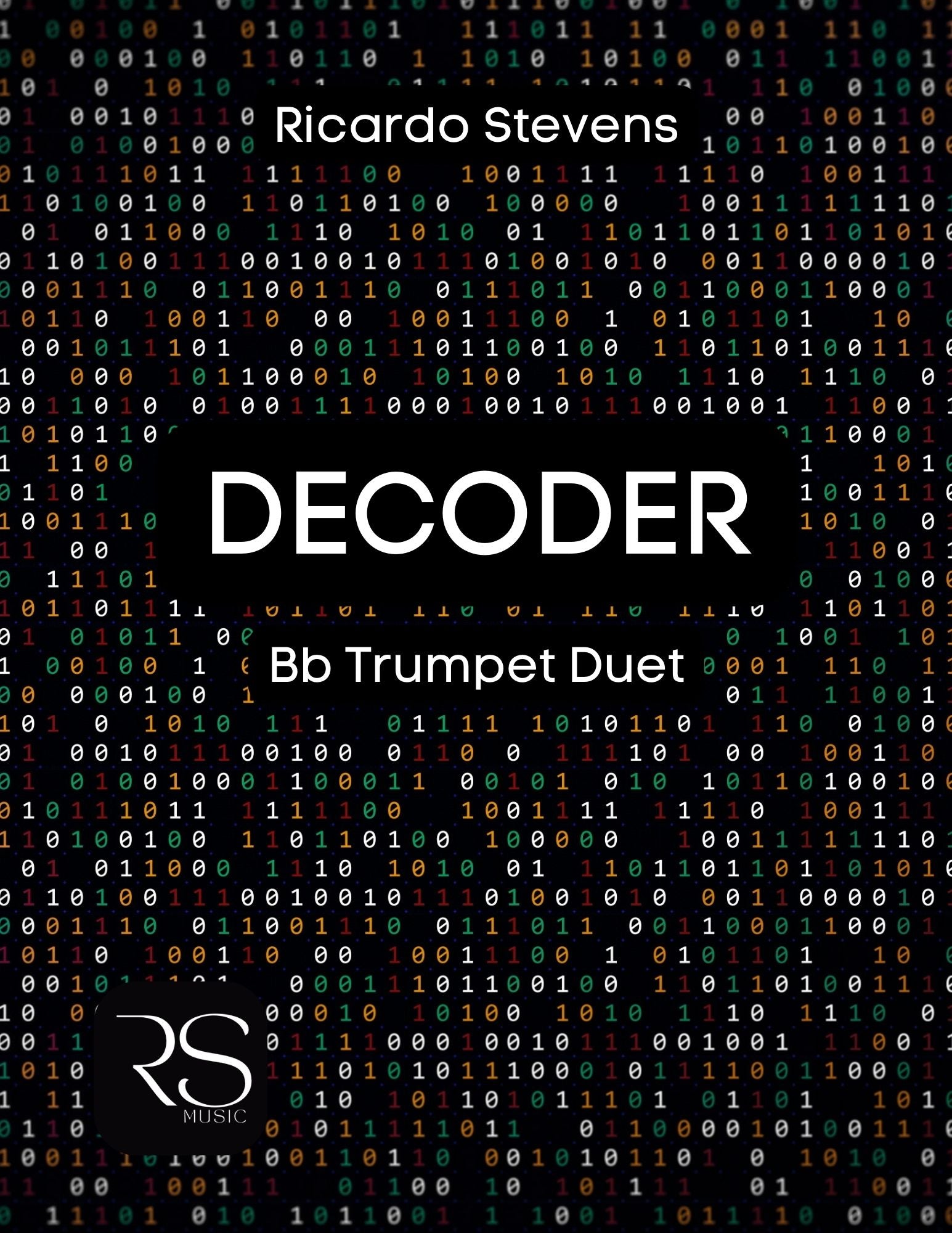 Cover page of the sheet music titled 'Decoder' for Bb Trumpet Duet, featuring a black and white design with text and the artist's logo by Ricardo-Stevens