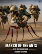 March of the Ants