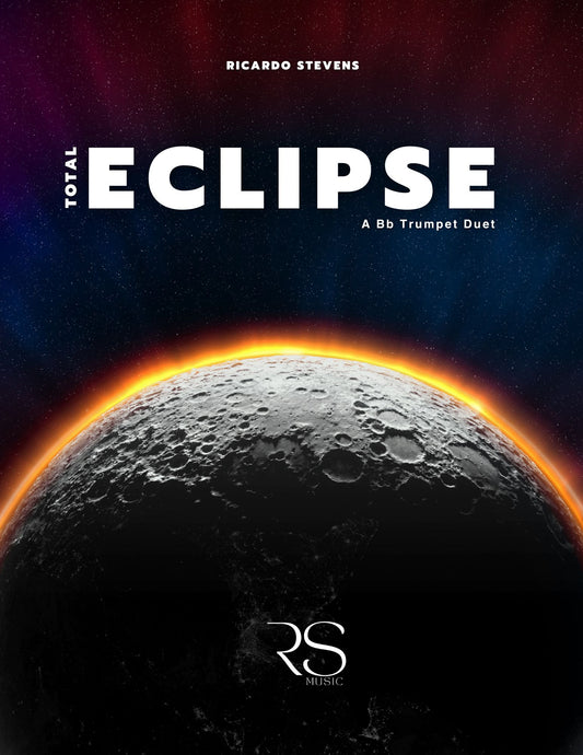 Cover page for sheet music titled 'Total Eclipse' showing a dramatic image of a solar eclipse with a planet partially covered by a shadow by Ricardo Stevens.